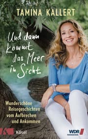 Cover von Und dann kommt das Meer in Sicht