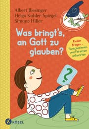 Cover von Was bringt's, an Gott zu glauben?