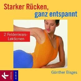 Cover von Starker Rücken, ganz entspannt
