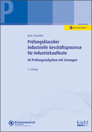 Cover von Prüfungsklassiker Industrielle Geschäftsprozesse für Industriekaufleute
