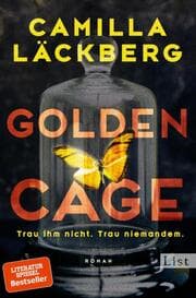 Cover von Golden Cage. Trau ihm nicht. Trau niemandem.