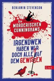 Cover von Die mörderischen Cunninghams. Irgendwen haben wir doch alle auf dem Gewissen