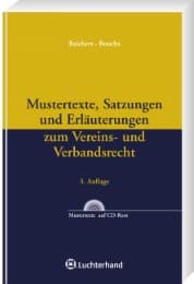 Cover von Mustertexte, Satzungen und Erläuterungen zum Vereins- und Verbandsrecht