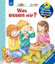 Cover von Wieso? Weshalb? Warum? junior, Band 53 - Was essen wir?