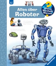 Cover von Wieso? Weshalb? Warum? Band 47 - Alles über Roboter