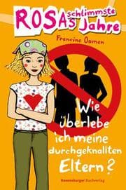 Cover von Wie überlebe ich meine durchgeknallten Eltern?