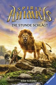 Cover von Spirit Animals - Die Stunde schlägt