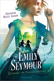 Cover von Emily Seymour, Band 2 - Zeitreisen für Fortgeschrittene