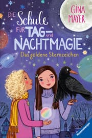 Cover von Die Schule für Tag- und Nachtmagie, Band 3 - Das goldene Sternzeichen