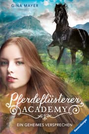 Cover von Pferdeflüsterer-Academy, Band 2 - Ein geheimes Versprechen