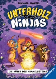 Cover von Unterholz-Ninjas, Band 2 - Die Hüter des Himmelssteins