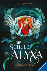 Cover von Die Schule der Alyxa - Morvans Erbe