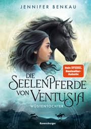 Cover von Die Seelenpferde von Ventusia, Band 2 - Wüstentochter