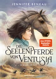 Cover von Die Seelenpferde von Ventusia, Band 4 - Himmelskind