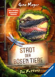 Cover von Stadt der bösen Tiere, Band 2 - Die Rettung