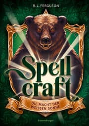 Cover von Spellcraft, Band 2 - Die Macht der weißen Sonne