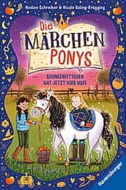 Cover von Die Märchenponys - Schneewittchen hat jetzt vier Hufe