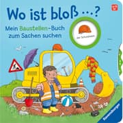 Cover von Wo ist bloß ? - Mein Baustellen-Buch zum Sachen suchen