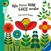 Cover von Wie kleine Tiere groß werden: Die kleine Raupe