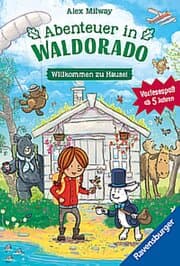 Cover von Abenteuer in Waldorado. Willkommen zu Hause - Band 1