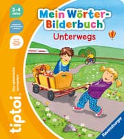 Cover von tiptoi® Mein Wörter-Bilderbuch - Unterwegs