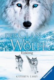 Cover von Der Clan der Wölfe, Band 4 - Eiskönig