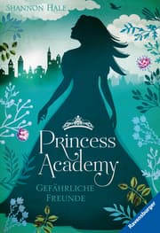 Cover von Princess Academy - Gefährliche Freunde