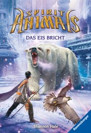Cover von Spirit Animals - Das Eis bricht