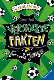 Cover von Verrückte Fakten - Verrückte Fakten für coole Jungs. Fußball-Edition