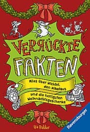 Cover von Verrückte Fakten - Frohe Weihnachten! Alles über Wichtel, den Nikolaus und die lustigsten Weihnachtsgeschenke
