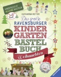 Cover von Das große Ravensburger Kindergarten-Bastelbuch Weihnachten
