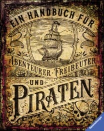 Cover von Ein Handbuch für Abenteurer, Freibeuter und Piraten