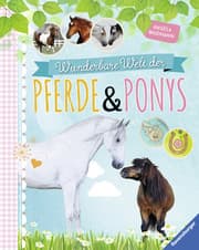 Cover von Wunderbare Welt der Pferde und Ponys