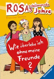 Cover von Wie überlebe ich ohne meine Freunde?