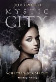 Cover von Mystic City - Schatten der Macht