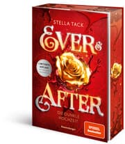 Cover von Ever & After, Band 2 - Die dunkle Hochzeit