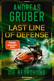 Cover von Last Line of Defense, Band 2 - Die Bedrohung