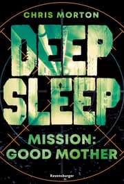 Cover von Deep Sleep, Band 3 - Mission: Good Mother