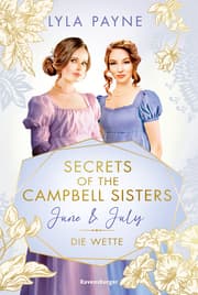Cover von Secrets of the Campbell Sisters, Band 2 - June & July. Die Wette