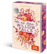 Cover von Willow-Falls-Reihe 1 - Take Me Home to Willow Falls