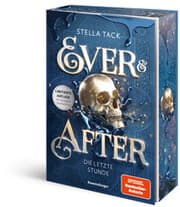 Cover von Ever & After 3 - Die letzte Stunde