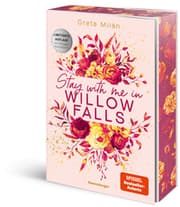 Cover von Willow-Falls-Reihe, Band 2 - Stay With Me in Willow Falls