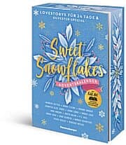 Cover von Sweet Snowflakes. Ein Adventskalender. Lovestorys für 24 Tage plus Silvester Special