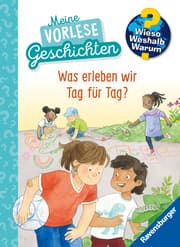 Cover von Wieso? Weshalb? Warum? Meine Vorlesegeschichten, Band 1 - Was erleben wir Tag für Tag?