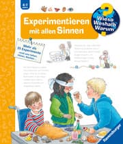 Cover von Wieso? Weshalb? Warum? Kernreihe, Band 31 - Experimentieren mit allen Sinnen