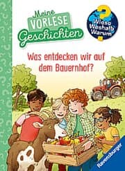 Cover von Wieso? Weshalb? Warum? Meine Vorlesegeschichten, Band 4 - Was entdecken wir auf dem Bauernhof?