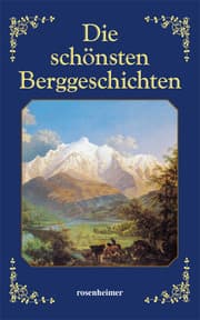 Cover von Die schönsten Berggeschichten