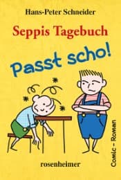 Cover von Seppis Tagebuch - Passt scho!