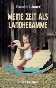 Cover von Meine Zeit als Landhebamme