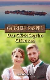 Cover von Das Glück liegt im Chiemsee